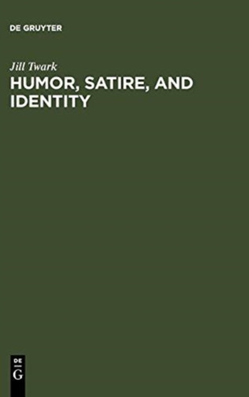 Humor, Satire, and Identity : Eastern German Literature in the 1990s