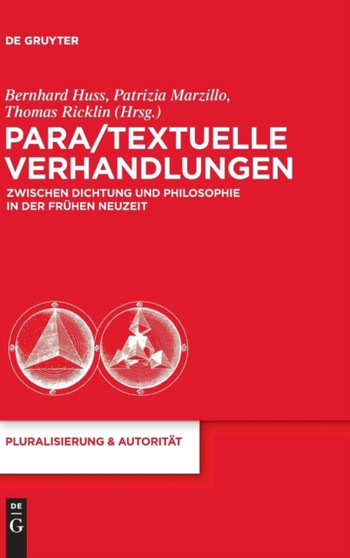 Para/Textuelle Verhandlungen zwischen Dichtung und Philosophie in der Fruhen Neuzeit : 26