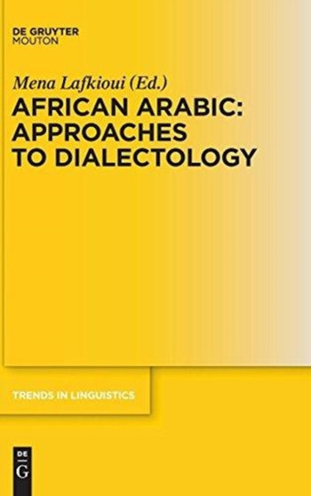 African Arabic: Approaches to Dialectology