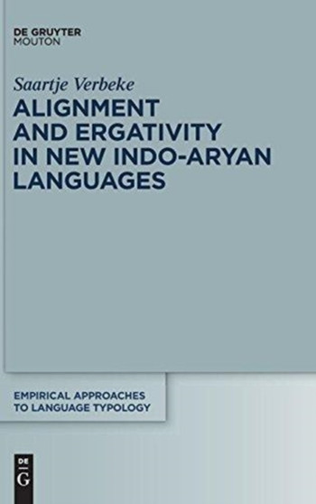 Alignment and Ergativity in New Indo-Aryan Languages