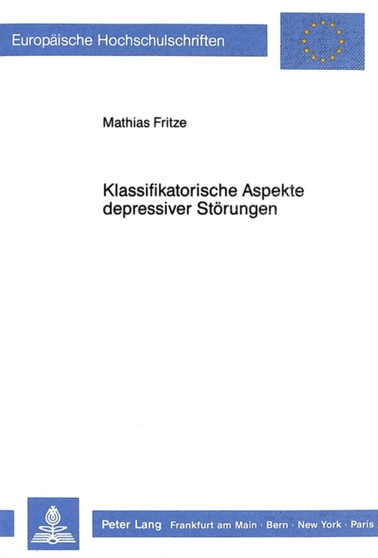 Klassifikatorische Aspekte depressiver Stoerungen