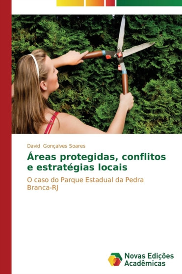 Areas protegidas, conflitos e estrategias locais