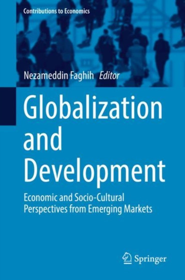 Globalization and Development : Economic and Socio-Cultural Perspectives from Emerging Markets