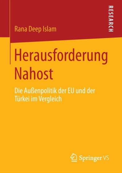Herausforderung Nahost : Die Aussenpolitik der EU und der Turkei im Vergleich