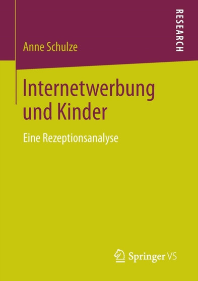 Internetwerbung und Kinder : Eine Rezeptionsanalyse