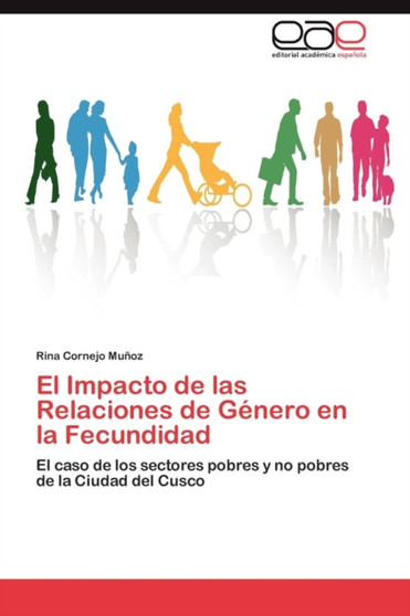 El Impacto de Las Relaciones de Genero En La Fecundidad El Impacto de Las Relaciones de Genero En La Fecundidad