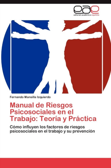 Manual de Riesgos Psicosociales En El Trabajo : Teoria y Practica
