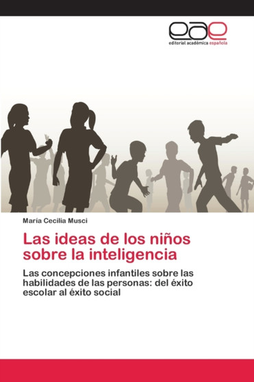 Las ideas de los ninos sobre la inteligencia