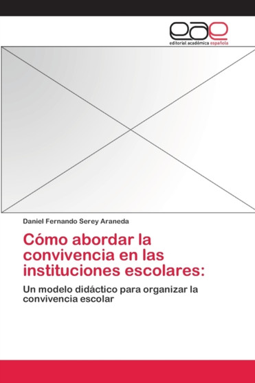 Como abordar la convivencia en las instituciones escolares