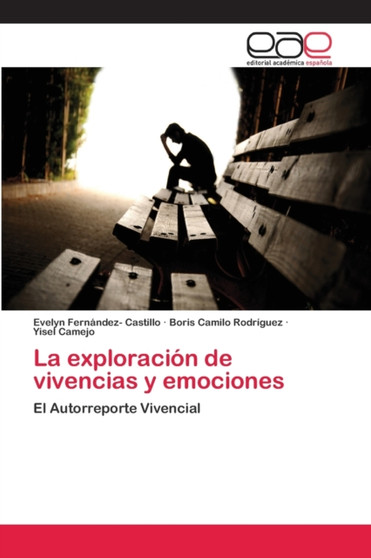 La exploracion de vivencias y emociones