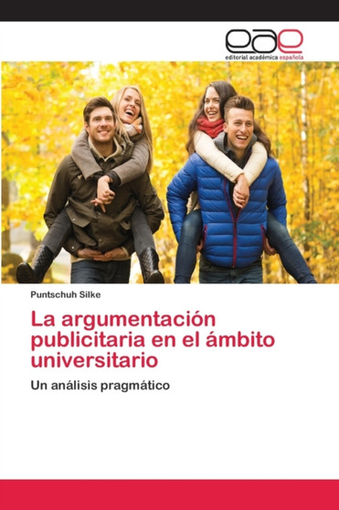 La argumentacion publicitaria en el ambito universitario