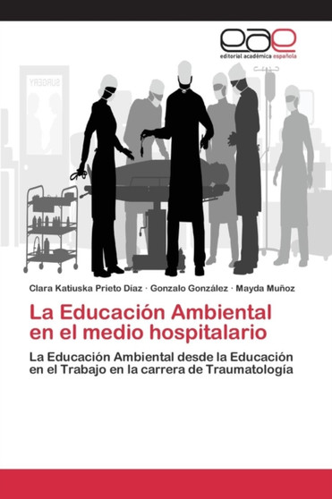 La Educacion Ambiental en el medio hospitalario La Educacion Ambiental en el medio hospitalario