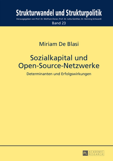 Sozialkapital Und Open-Source-Netzwerke : Determinanten Und Erfolgswirkungen : 23