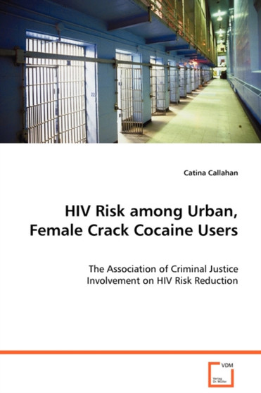 HIV Risk among Urban, Female Crack Cocaine Users