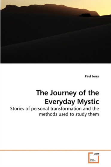 The Journey of the Everyday Mystic