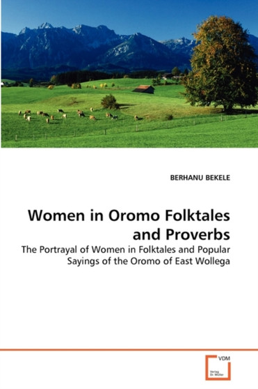 Women in Oromo Folktales and Proverbs