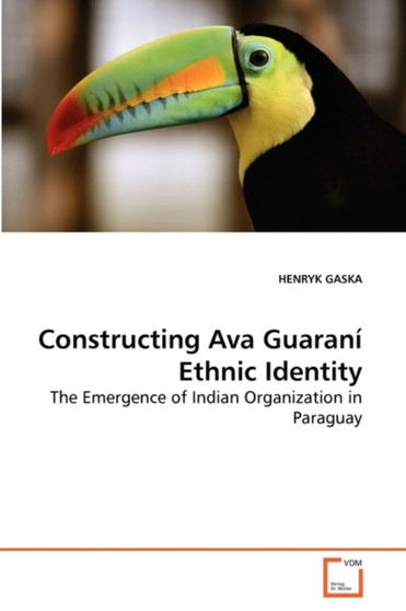 Constructing Ava Guarani Ethnic Identity