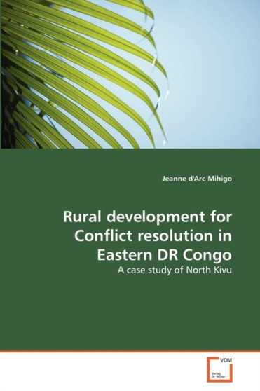 Rural development for Conflict resolution in Eastern DR Congo
