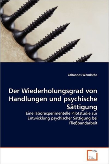 Der Wiederholungsgrad von Handlungen und psychische Sattigung