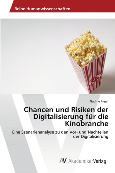 Chancen und Risiken der Digitalisierung fur die Kinobranche