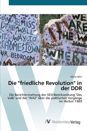 Die "friedliche Revolution" in der DDR