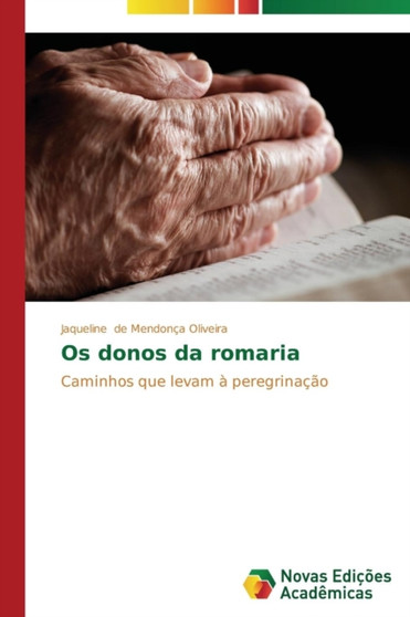 Os donos da romaria