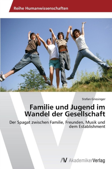 Familie und Jugend im Wandel der Gesellschaft