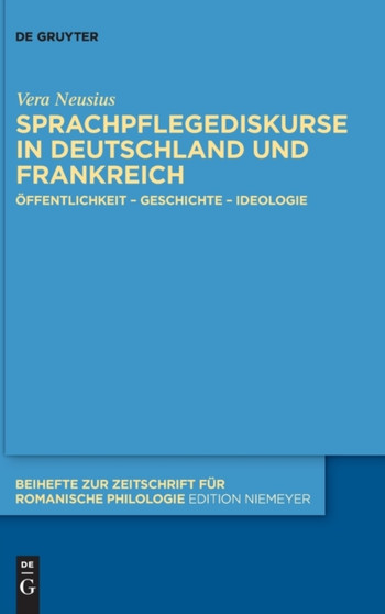 Sprachpflegediskurse in Deutschland und Frankreich : 455