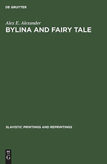 Bylina and fairy tale : The origins of Russian heroic poetry