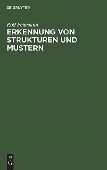 Erkennung von Strukturen und Mustern Erkennung von Strukturen und Mustern