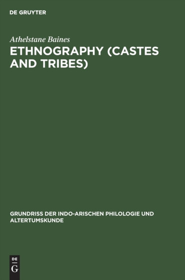 Ethnography (Castes and Tribes) : With a List of the More Important Works on Indian Ethnography by W. Siegling