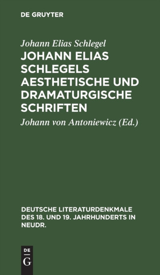 Johann Elias Schlegels Aesthetische Und Dramaturgische Schriften : 26