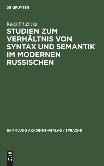 Studien Zum Verhaltnis Von Syntax Und Semantik Im Modernen Russischen : 35