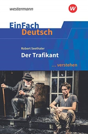 Einfach Deutsch : Der Trafikant Unterrichtsmodelle