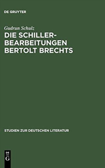 Die Schillerbearbeitungen Bertolt Brechts : Eine Untersuchung Literarhistorischer Bezuge Im Hinblick Auf Brechts Traditionsbegriff : 28