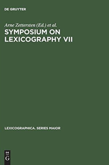 Symposium on Lexicography VII : Proceedings of the Seventh International Symposium on Lexicography May 5-6, 1994 at the University of Copenhagen