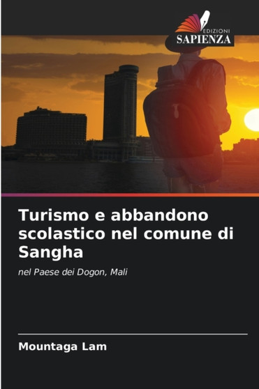 Turismo e abbandono scolastico nel comune di Sangha