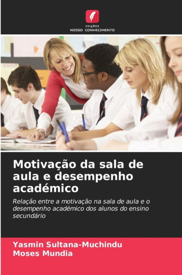 Motivacao da sala de aula e desempenho academico