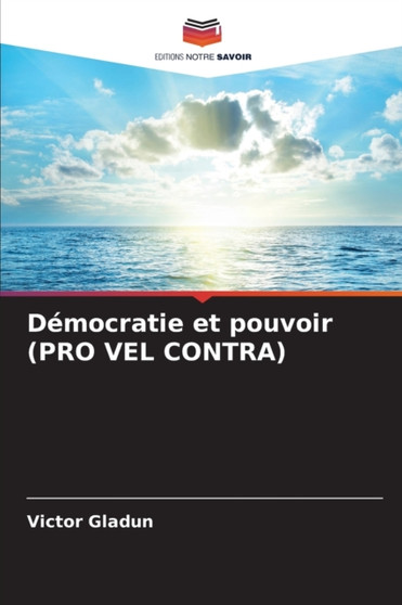 Democratie et pouvoir (PRO VEL CONTRA)