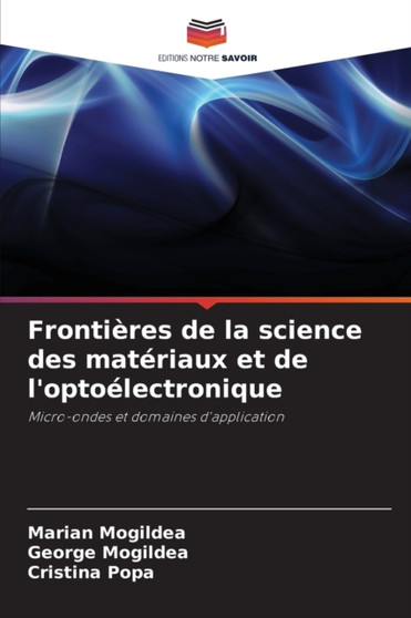 Frontieres de la science des materiaux et de l'optoelectronique