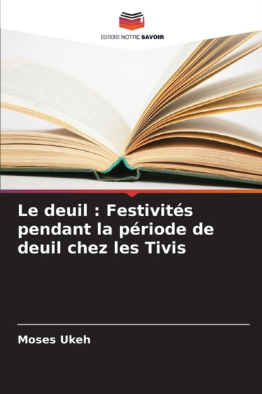 Le deuil : Festivites pendant la periode de deuil chez les Tivis