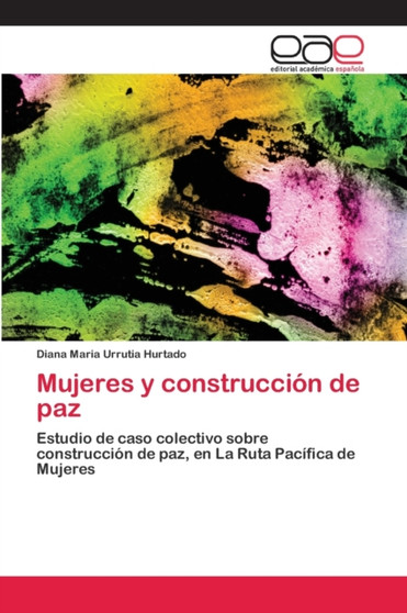 Mujeres y construccion de paz