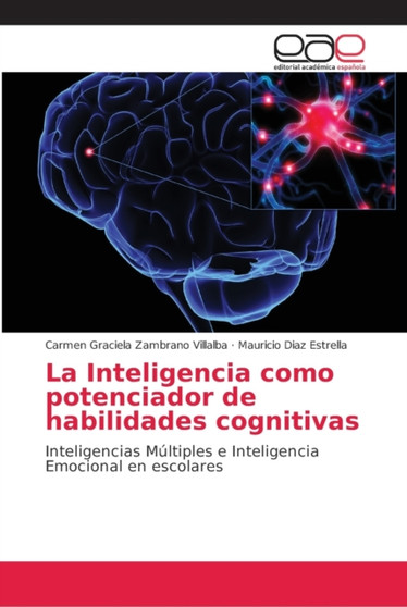 La Inteligencia como potenciador de habilidades cognitivas