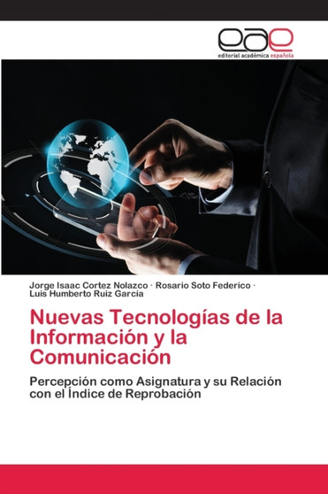 Nuevas Tecnologias de la Informacion y la Comunicacion Nuevas Tecnologias de la Informacion y la Comunicacion