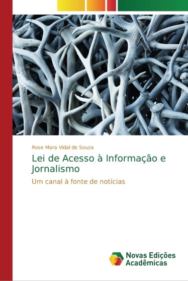 Lei de Acesso a Informacao e Jornalismo