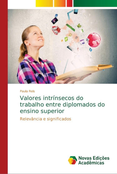 Valores intrinsecos do trabalho entre diplomados do ensino superior