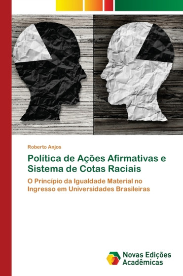 Politica de Acoes Afirmativas e Sistema de Cotas Raciais