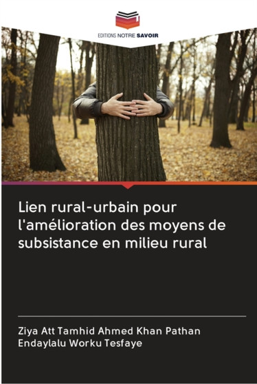 Lien rural-urbain pour l'amelioration des moyens de subsistance en milieu rural