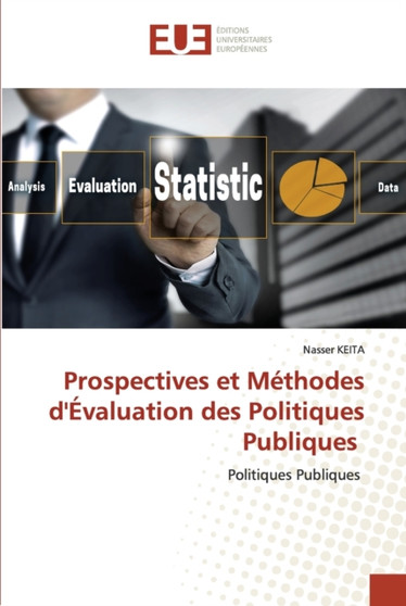 Prospectives et Methodes d'Evaluation des Politiques Publiques