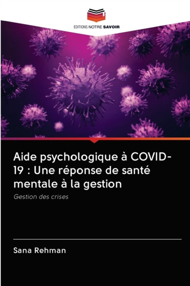Aide psychologique a COVID-19 : Une reponse de sante mentale a la gestion